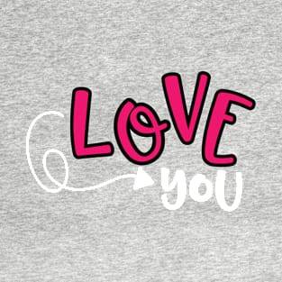 Love You T-Shirt